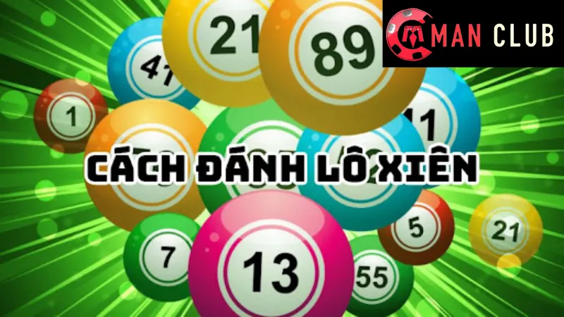 Định nghĩa lô xiên ManClub