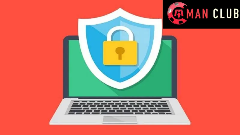 Chính Sách Bảo Mật - Đảm Bảo Quyền Riêng Tư Tại ManClub 3 Cam kết của ManClub về bảo mật thông tin